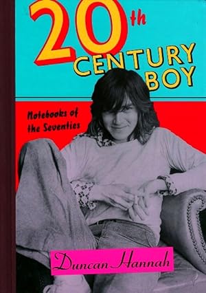 20th Century Boy: Notebooks of the Seventies