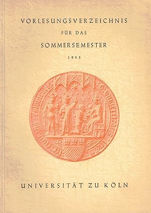 Bild des Verkufers fr Vorlesungsverzeichnis fr das Sommersemester 1953 zum Verkauf von Paderbuch e.Kfm. Inh. Ralf R. Eichmann