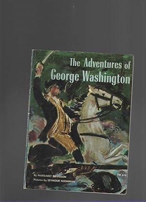 Bild des Verkufers fr THE ADVENTURES OF GEORGE WASHINGTON zum Verkauf von The Reading Well Bookstore