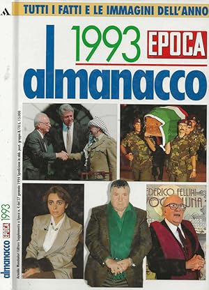 Seller image for Almanacco Epoca 1993 Tutti i fatti e le immagini dell'anno for sale by Biblioteca di Babele