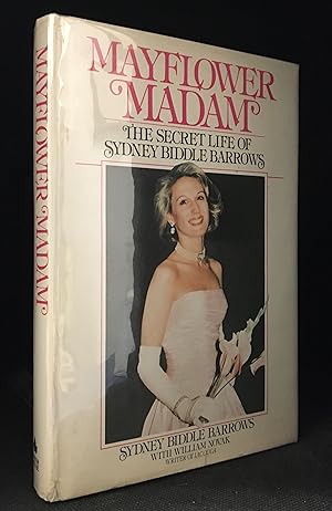 Seller image for Mayflower Madam; The Secret Life of Sydney Biddle Barrows for sale by Burton Lysecki Books, ABAC/ILAB