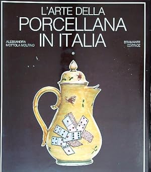 Bild des Verkufers fr L'arte della porcellana in italia. Il veneto e la toscana zum Verkauf von Librodifaccia