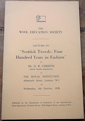Scottish Tweeds: Four Hundred Years In Fashion