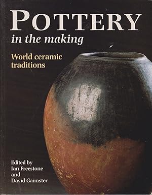 Seller image for Pottery in the Making - World Ceramic Traditions for sale by timkcbooks (Member of Booksellers Association)