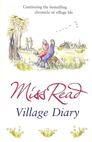 Seller image for Village Diary: The second novel in the Fairacre series for sale by M Godding Books Ltd