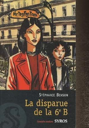 Image du vendeur pour La disparue de la 6e B (pour les 10 ans et +) mis en vente par Le-Livre