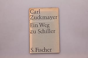 Seller image for EIN WEG ZU SCHILLER. for sale by INFINIBU KG