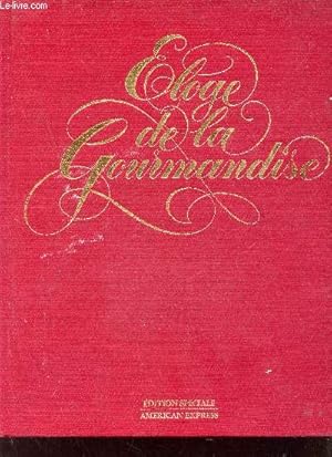 Seller image for Eloge de la gourmandise - 27 des plus beaux restaurants franais et leurs recettes. for sale by Le-Livre