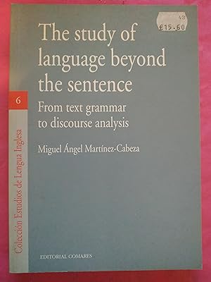 Imagen del vendedor de The study of language beyond the sentence. From text grammar to discourse analysis a la venta por MUNDUS LIBRI- ANA FORTES