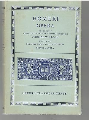 Opera Tomus III Odysseae Libros I-XII, Editio Altera
