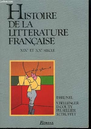 Seller image for Histoire de la littrature franaise du XIXe et XXe sicle for sale by Le-Livre