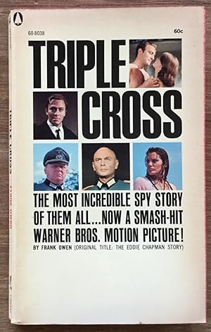 Imagen del vendedor de Triple Cross (Original Title: The Eddie Chapman Story) a la venta por Molly's Brook Books