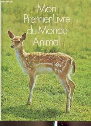 Image du vendeur pour Mon premier livre du monde animal mis en vente par Le-Livre