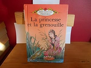 Bild des Verkufers fr Mes contes preferes; La Princesse et La Grenouille zum Verkauf von La Bouquinerie  Dd