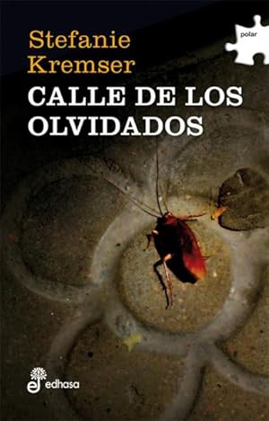 Image du vendeur pour Calle De Los Olvidados mis en vente par Green Libros