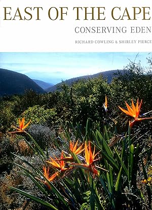 Seller image for East of the Cape : Conserving Eden for sale by Pendleburys - the bookshop in the hills