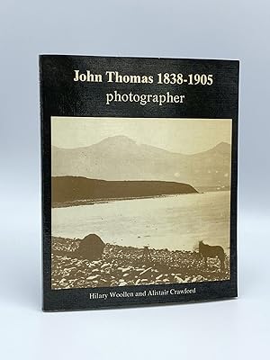 Seller image for John Thomas, 1838-1905: Photographer for sale by Riverrun Books & Manuscripts, ABAA