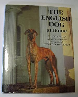 Seller image for THE ENGLISH DOG AT HOME for sale by B A Downie Dog Books
