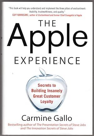 Seller image for The Apple Experience: Secrets to Building Insanely Great Customer Loyalty for sale by Lake Country Books and More
