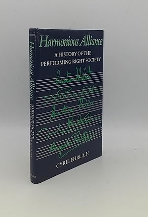 Bild des Verkufers fr HARMONIOUS ALLIANCE A History of the Performing Right Society zum Verkauf von Rothwell & Dunworth (ABA, ILAB)