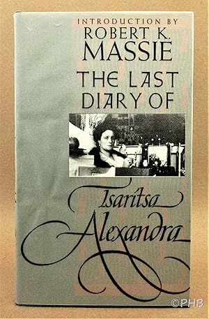 Seller image for The Last Diary of Tsaritsa Alexandra for sale by Post Horizon Booksellers