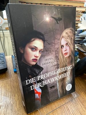 Seller image for Die Prophezeiung der Hawkweed. Aus dem Englischen von Sibylle Schmidt. for sale by Antiquariat Hecht