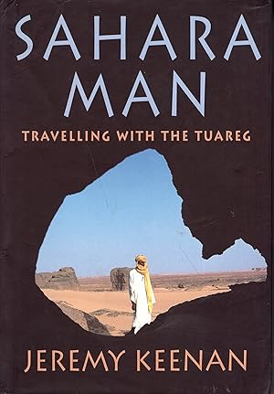 Imagen del vendedor de Sahara Man: Travelling with the Tuareg a la venta por A Cappella Books, Inc.