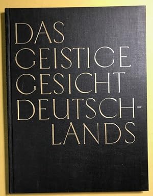 Das geistige Gesicht Deutschlands. Photographische Bildnisse von Erich Retzlaff u.a. Text von Han...