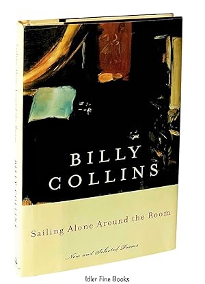 Image du vendeur pour Sailing Alone Around the Room: New and Selected Poems mis en vente par Idler Fine Books
