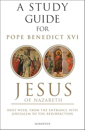 Seller image for Jesus of Nazareth : Holy Week: From the Entry into Jerusalem to the Resurrection for sale by GreatBookPricesUK