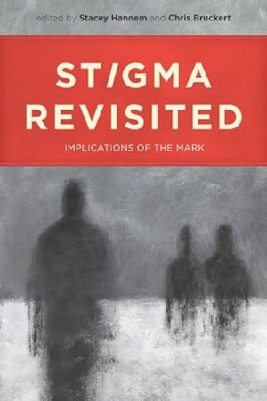 Seller image for Stigma Revisited : Implications of the Mark for sale by GreatBookPrices