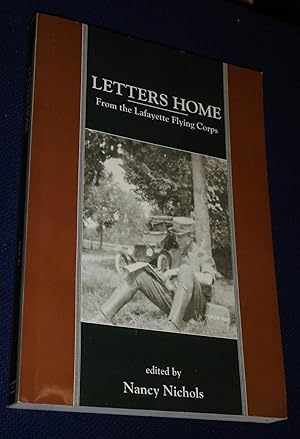 Immagine del venditore per Letters Home from the Lafayette Flying Corps venduto da Pensees Bookshop