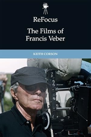 Image du vendeur pour Refocus : The Films of Francis Veber mis en vente par GreatBookPricesUK