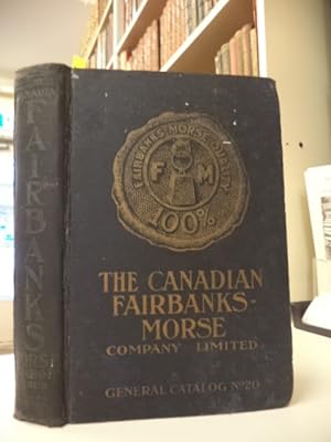 The Canadian Fairbanks - Morse Company Limited. General Catalog No. 20