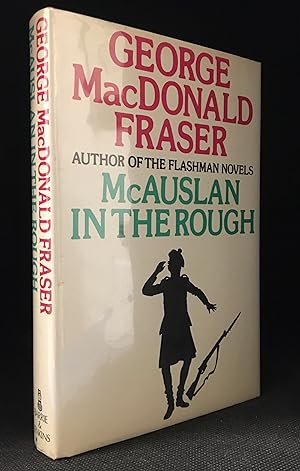 Imagen del vendedor de McAuslan in the Rough and Other Stories (Main character: Private McAuslan.) a la venta por Burton Lysecki Books, ABAC/ILAB