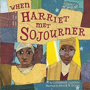 Imagen del vendedor de When Harriet Met Sojourner a la venta por GreatBookPrices