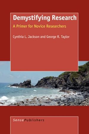 Seller image for Demystifying Research: A Primer for Novice Researchers for sale by Libro Co. Italia Srl