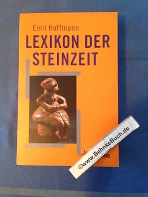 Bild des Verkufers fr Lexikon der Steinzeit. Beck'sche Reihe ; 1325 zum Verkauf von Antiquariat BehnkeBuch