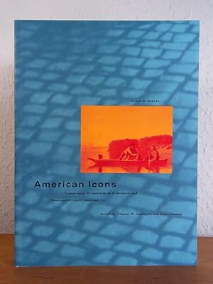 Seller image for American Icons. Transatlantic Perspectives on Eighteenth- and Nineteenth-Century American Art (Issues & Debates Series Volume 2) for sale by Antiquariat Weber