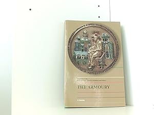 Seller image for The Armoury. A Guide for sale by Book Broker