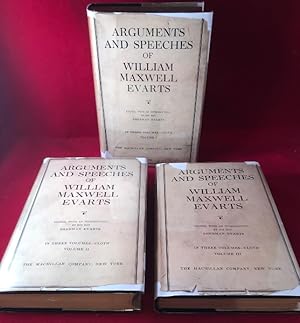 Arguments and Speeches of William Maxwell Evarts (3 VOLUME W/ ORIGINAL DJ'S)