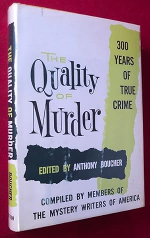 The Quality of Murder: 300 Years of True Crime