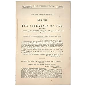 Claim of Dakota Territory. Letter from the Secretary of War, Relative to the Claim of Dakota Terr...