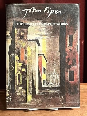 Imagen del vendedor de John Piper: The Complete Graphic Works; A Catalogue Raisonne, 1923 ? 1983; Etchings and Aquatints, Wood Engravings, Lithographs and Screenprints a la venta por Amatoria Fine Art Books, IOBA, CALIBA