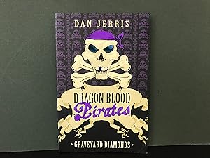 Seller image for Dragon Blood Pirates: Graveyard Diamonds for sale by Bookwood