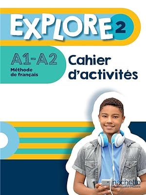 explore 2 - cahier d'activites (a1-a2)