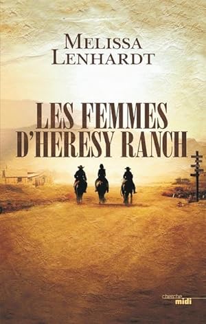 les femmes d'Heresy Ranch