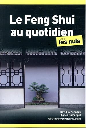 Image du vendeur pour le Feng Shui au quotidien poche pour les nuls (2e dition) mis en vente par Chapitre.com : livres et presse ancienne