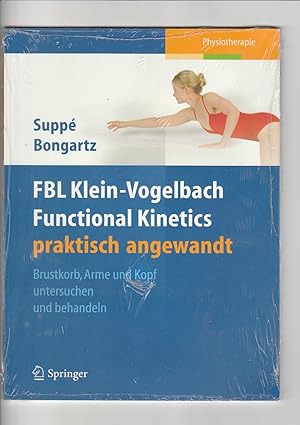 Imagen del vendedor de Klein-Vogelbach, Functional Kinetics praktisch angewandt - Brustkorb, Arme und Kopf / FBL a la venta por sonntago DE