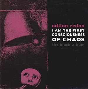 Seller image for I am the First Consciousness of Chaos: The Black Album for sale by Goulds Book Arcade, Sydney